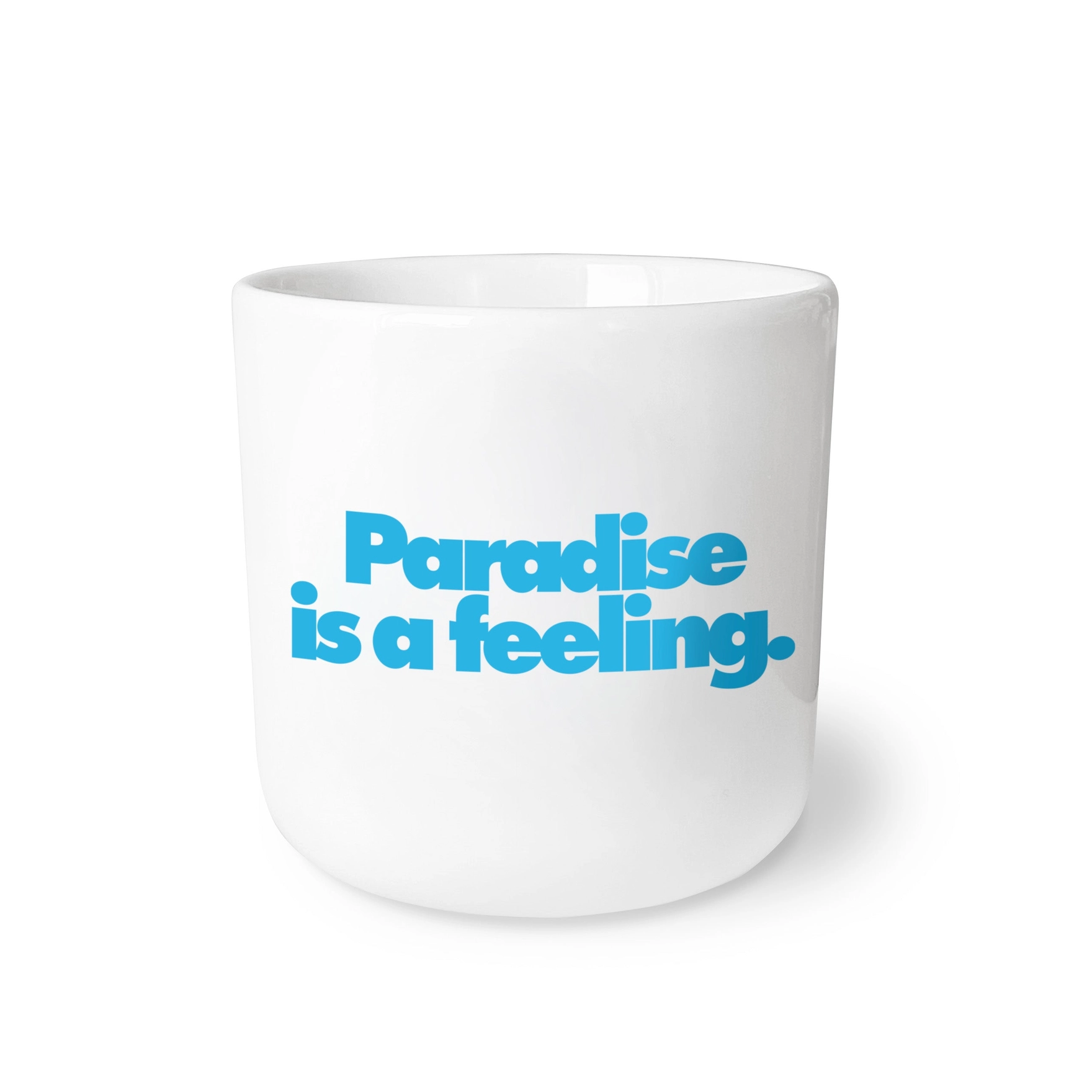 Navucko Tasse PARADISE IS A FEELING