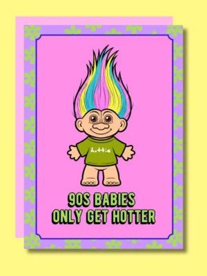 Studio Soph Postkarte "90s Babies only get hotter"