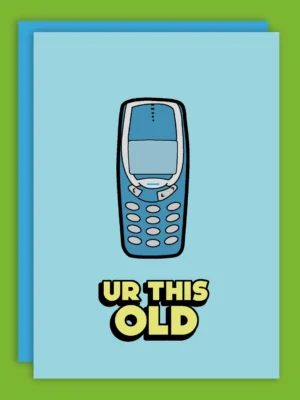 Studio Soph Postkarte "Ur This Old"