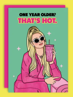 Studio Soph Postkarte "One Year Older? That´s Hot"